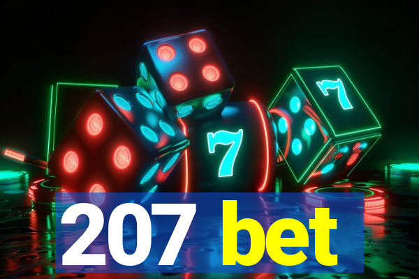 207 bet